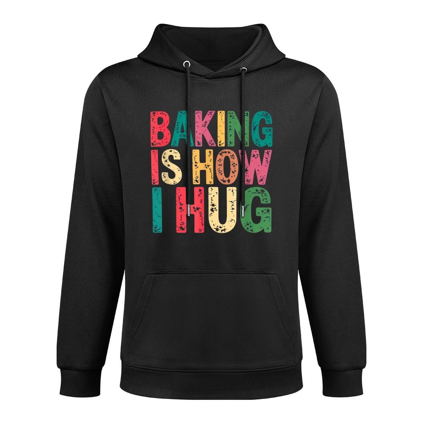 Baking Is How I Hug Funny Quote Medium-Weight Fabric Hoodie