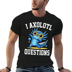 Funny I Axolotl Questions Kids  Relaxed-fit T-Shirt