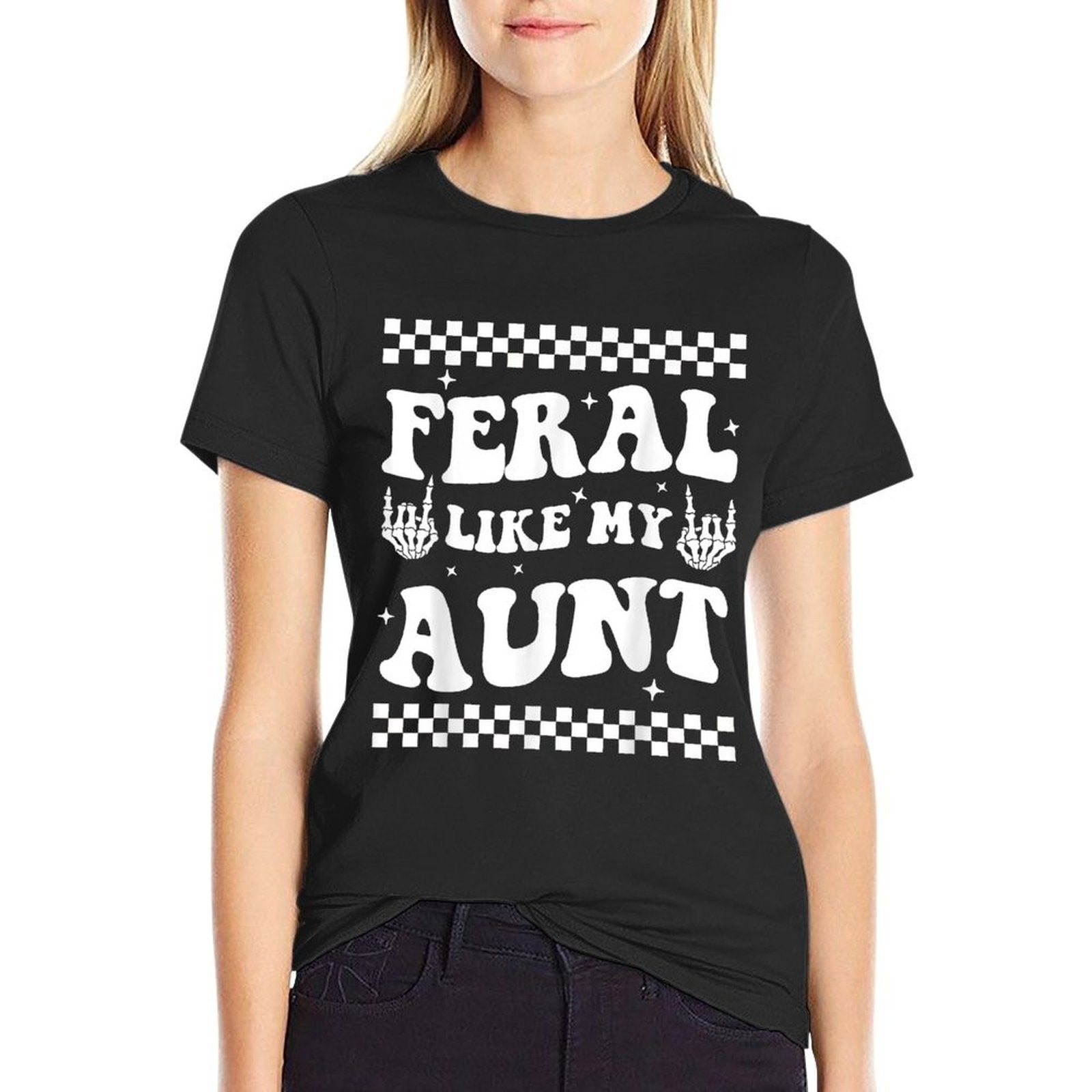 Funny Feral Nephew Niece Auntie Boho Feral Like My Aunt  Versatile T-Shirt