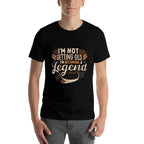 Im Not Getting Old Im Becoming A Legend Retro Vintage  Cotton T-Shirt