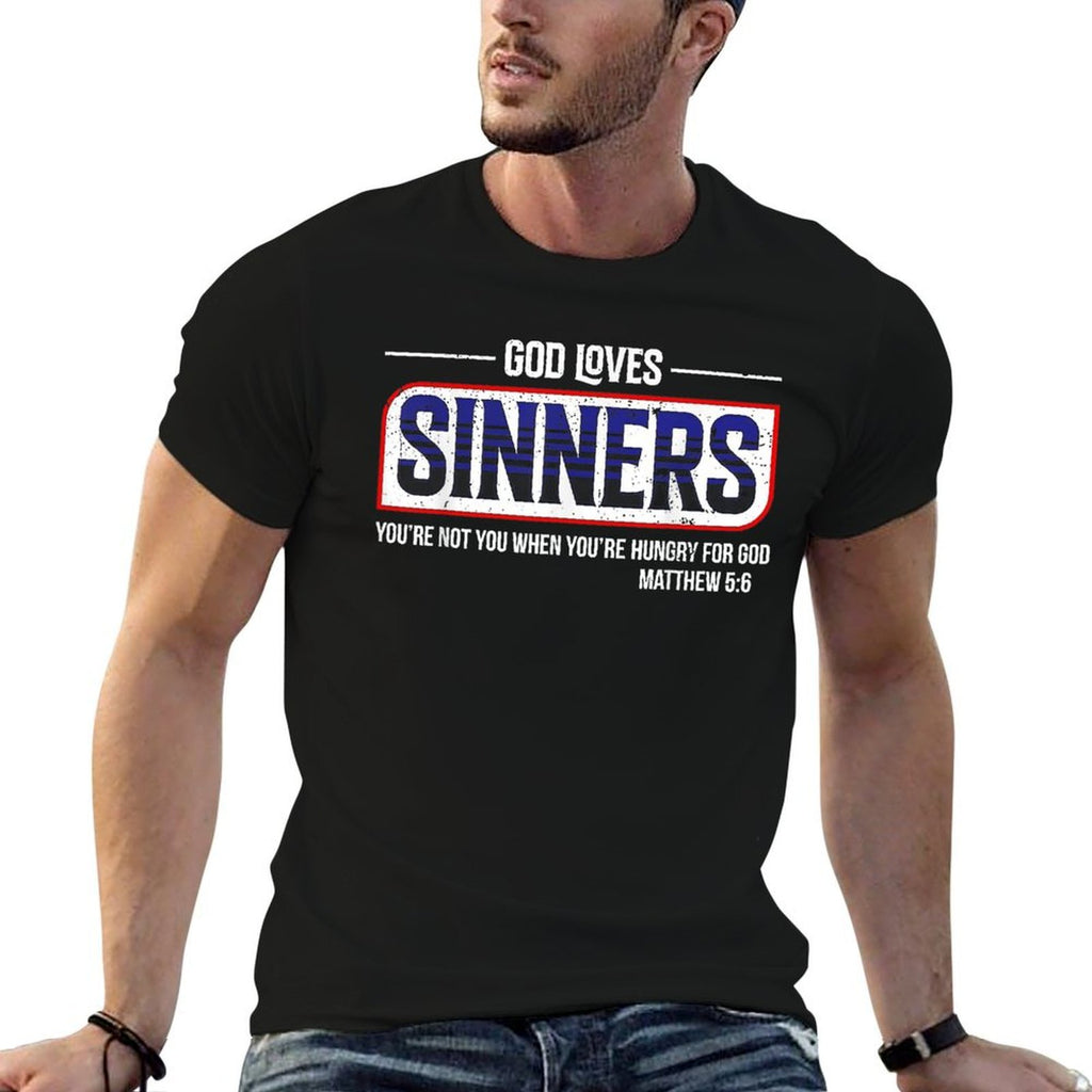 God Loves Sinners Christian  Moisture-wicking T-Shirt