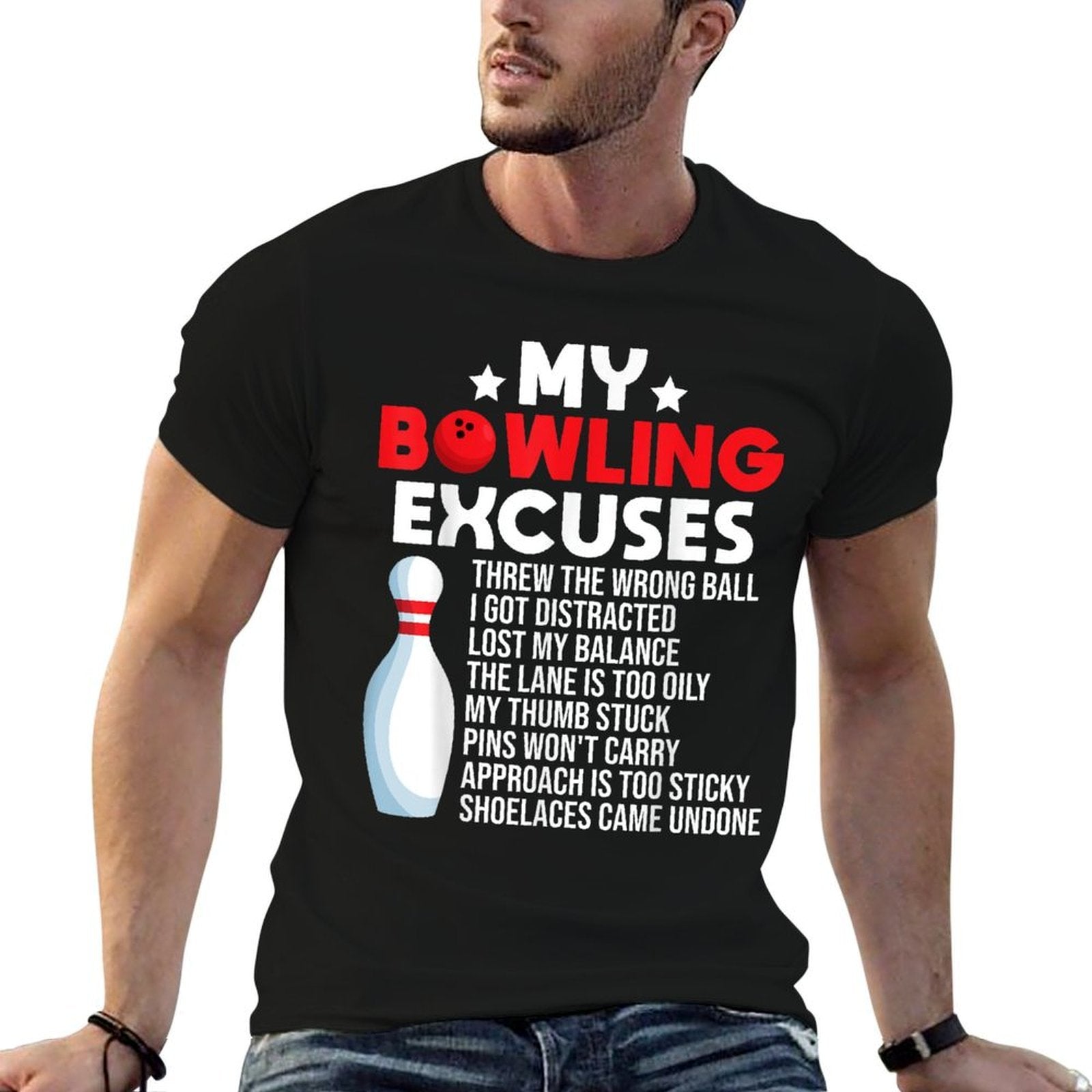 Funny Bowling Excuses For Bowler  Slim-fit Cut T-Shirt