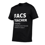 Family And Consumer Science Teacher - Funny FACS Teacher Men Women Girls Kids  Tagless Design T-Shirt