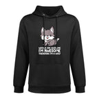 Wolves Are Awesome. Im Awesome Therefore Im A Wolf Versatile Streetwear Hoodie