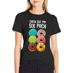 Check Out My Six Pack Donut - Funny Gym Comfortable T-Shirt
