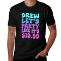 Drew Lets Party Like Its $19.99  Trendy Pattern T-Shirt