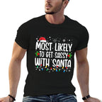 Most Likely To Get Sassy With Santa Matching Christmas  Quick-drying T-Shirt