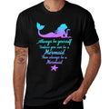 Always Be Yourself Unless You Can Be A Mermaid Funny Mermaid  Breathable T-Shirt