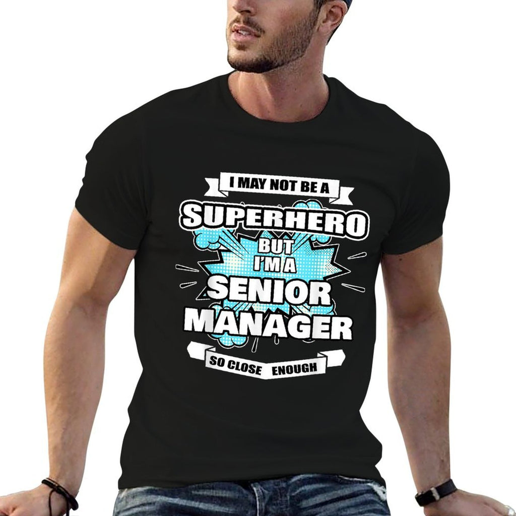 Senior Manager Gift Superhero Senior Manager  Trendy Pattern T-Shirt