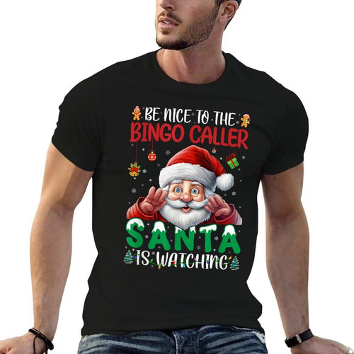 Be Nice To The Bingo Caller - Funny Bingo Caller Christmas  Summer-ready Fabric T-Shirt