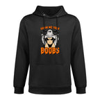Show Me Your Boobs Funny Ghost Spooky Halloween Adult Humor Adjustable Hood Hoodie
