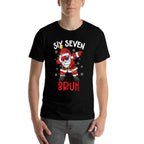 Bruh 67 Six Seven 6 7 Meme Gen Alpha Christmas Gen Z Xmas Comfortable T-Shirt