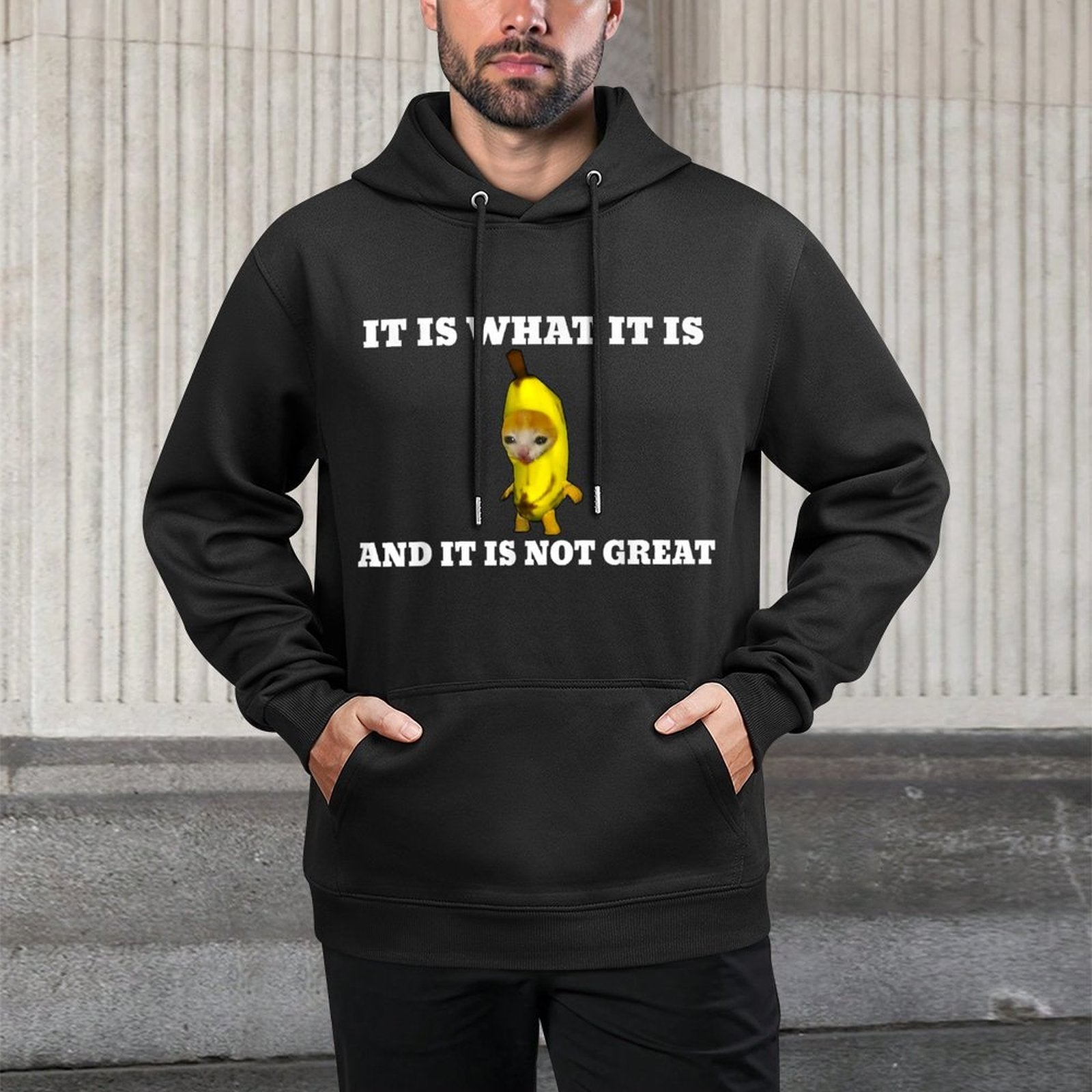 It Is What It Is And It Is Not Great Banana Cat Meme for Men Women Girls Kids Breathable Fabric Hoodie