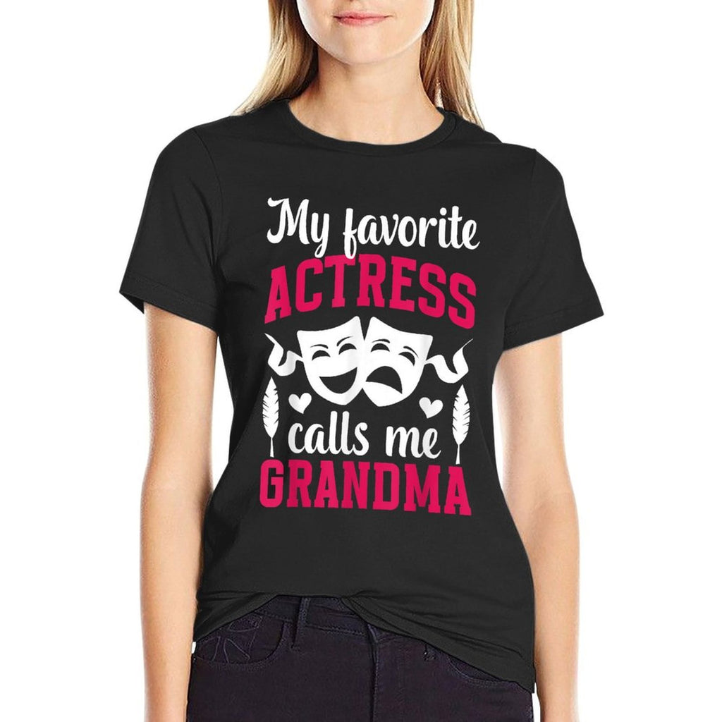My Favorite Theatre Actress Grandma Theatre Grandma  Tagless Design T-Shirt