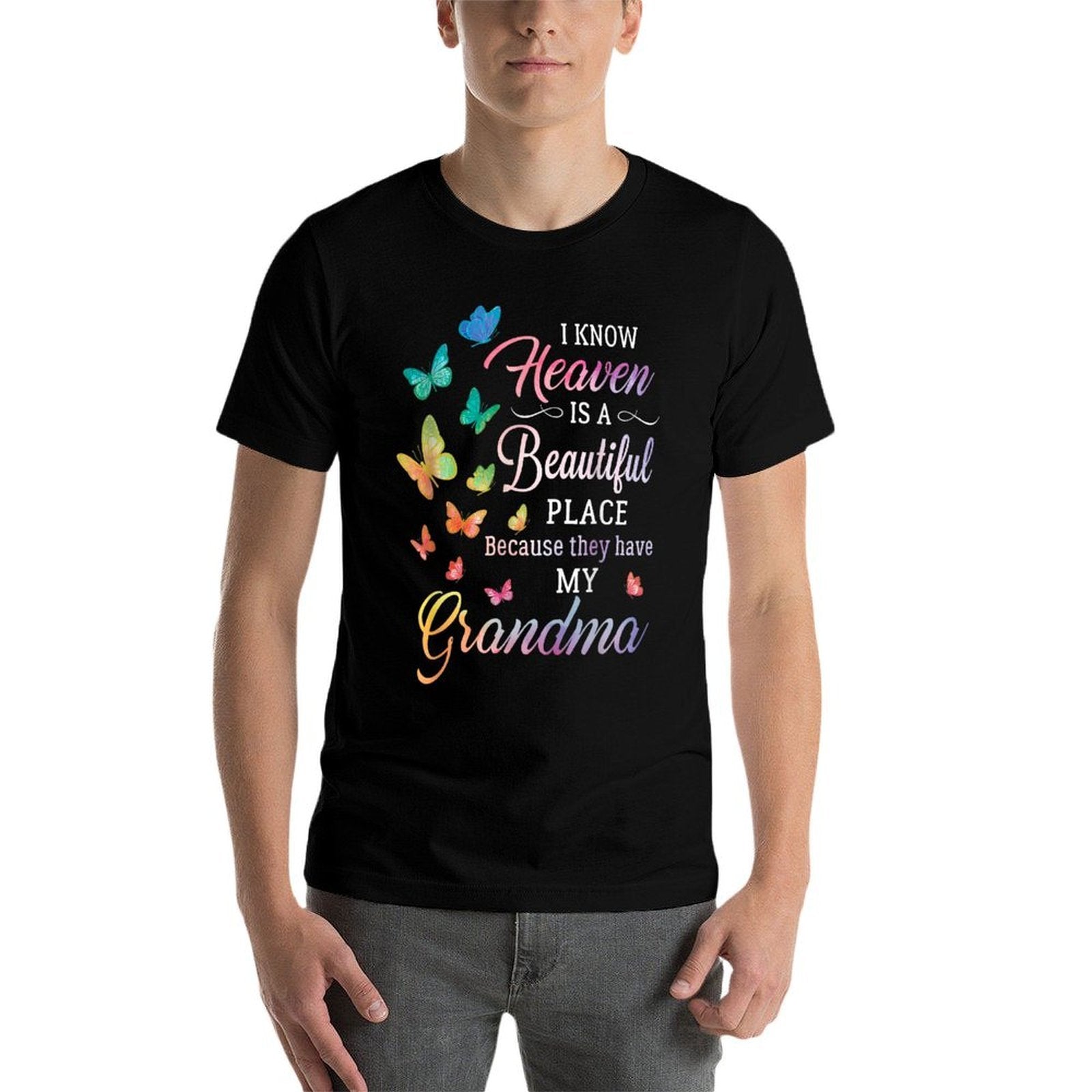 I Know Heaven Is A Beautiful Place Because They Have Grandma  Moisture-wicking T-Shirt