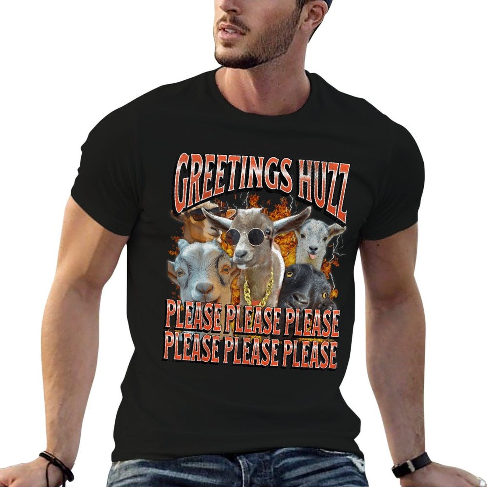 Greetings Huzz Funny Goat Adult Humor Meme Bootleg  High-quality Stitching T-Shirt