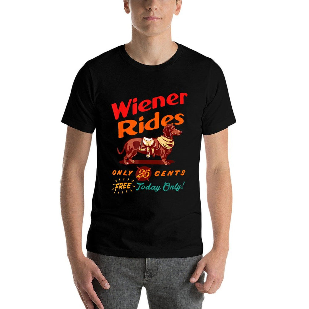 Wiener Rides Only 25 Cents Free-Today Only Vintage Design  Graphic-printed T-Shirt