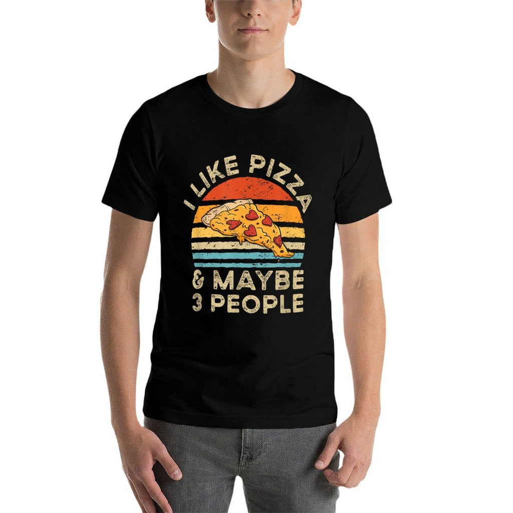 I Like Pizza And Maybe 3 People Retro Vintage  Stretchy T-Shirt