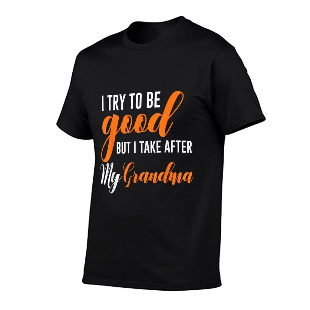 I Try To Be Good But I Take After My Grandma Kids Boys Girls  Summer-ready Fabric T-Shirt