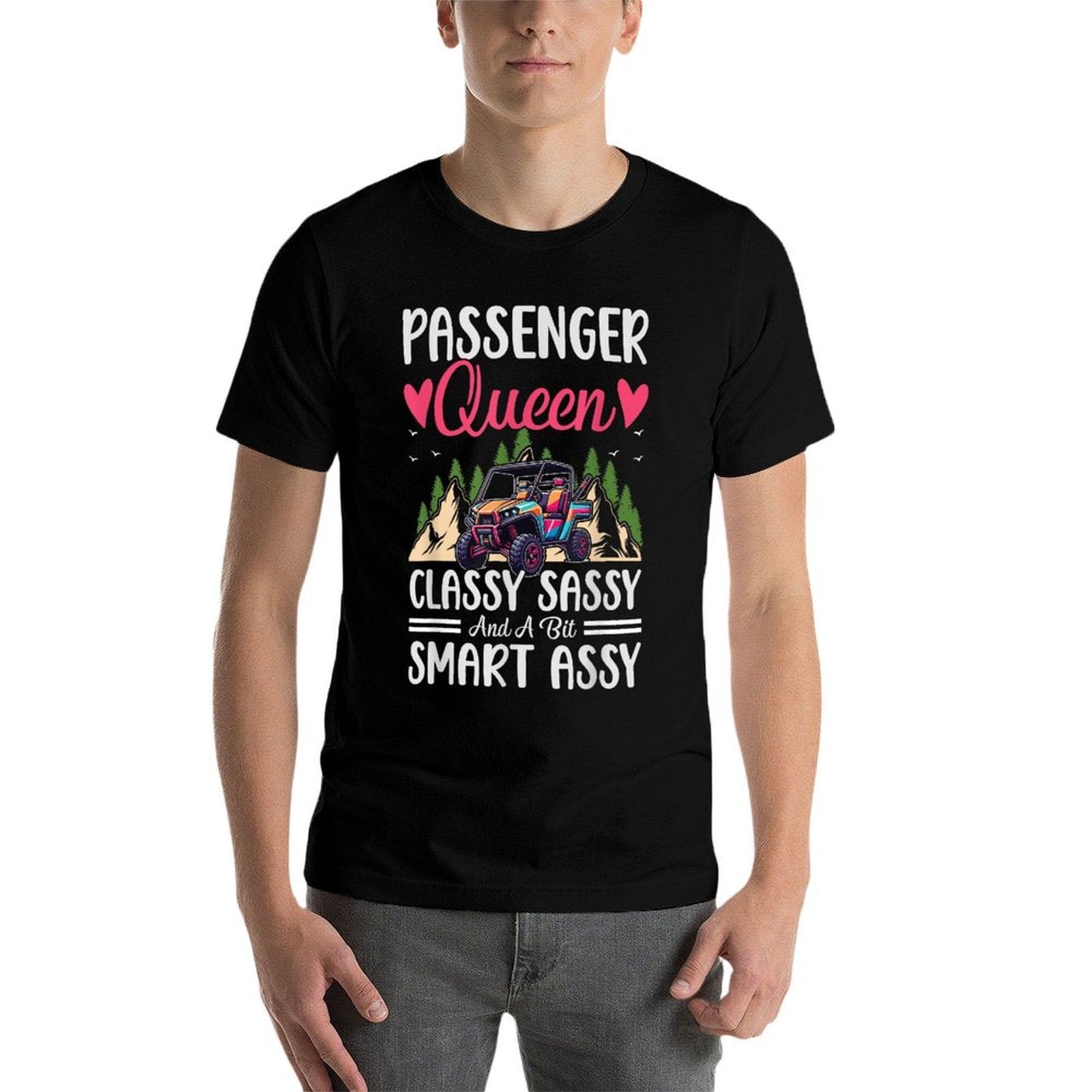 Funny Passenger Queen Classy Sassy And A Bit Smart Assy  Classic T-Shirt