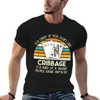 Its Okay If You Dont Like Cribbage Funny Cribbage Player  Cotton T-Shirt