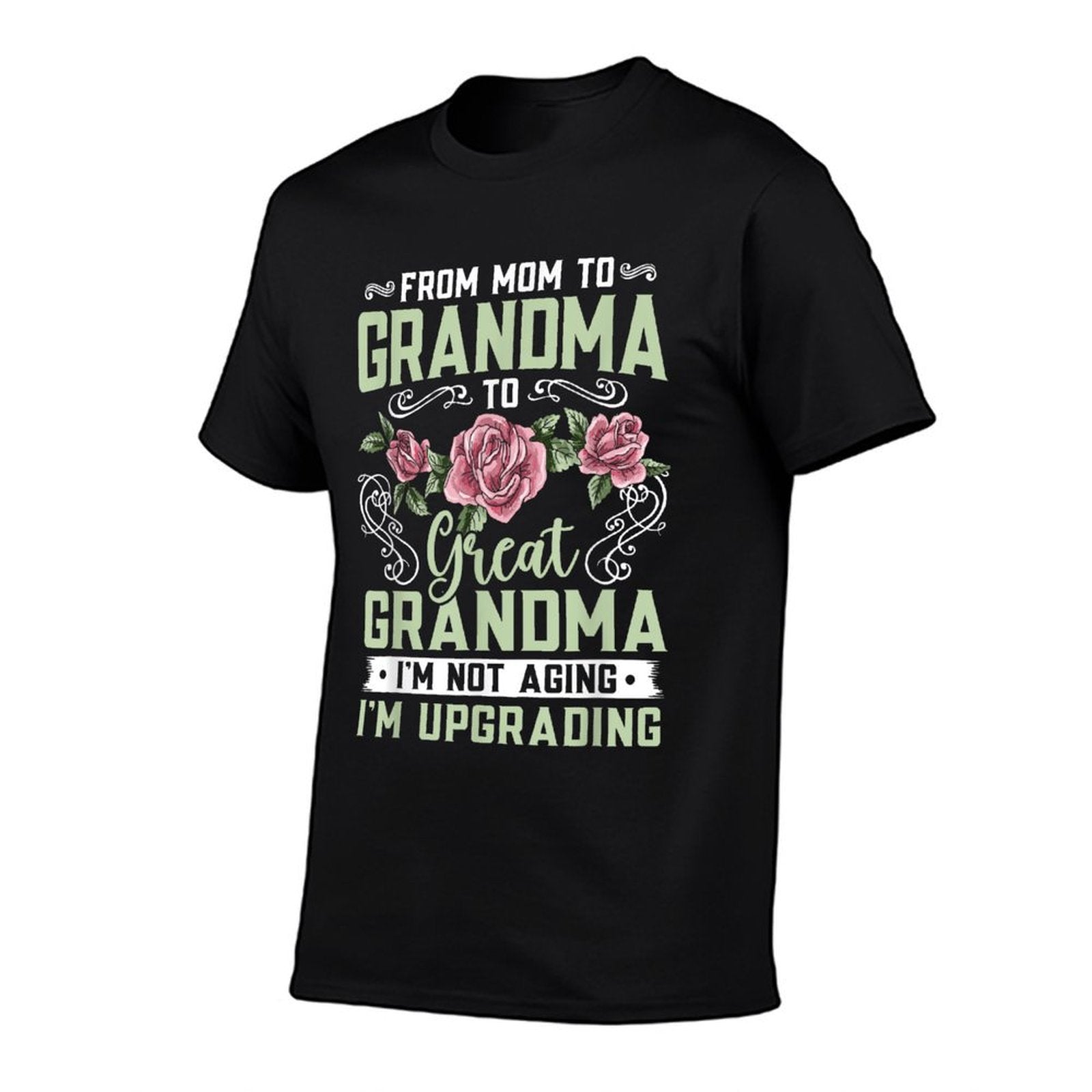 Mom Grandma Great Grandma Mothers Day  Affordable Price T-Shirt
