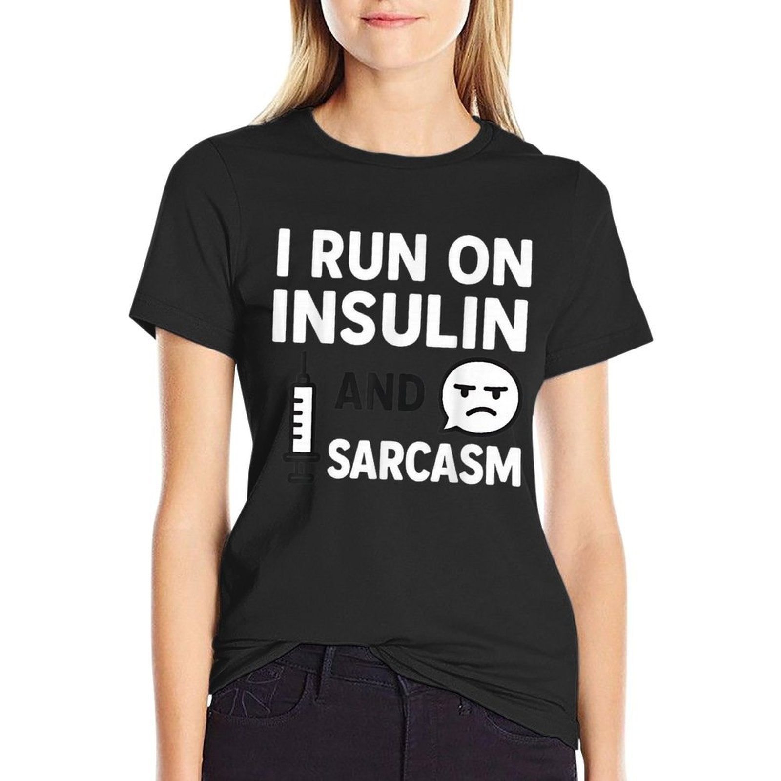 I Run on Insulin And Sarcasm Funny Diabetes  Slim-fit Cut T-Shirt