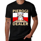 Pierogi Lover Pierogi Dealer Polish Pierogi Comfortable T-Shirt