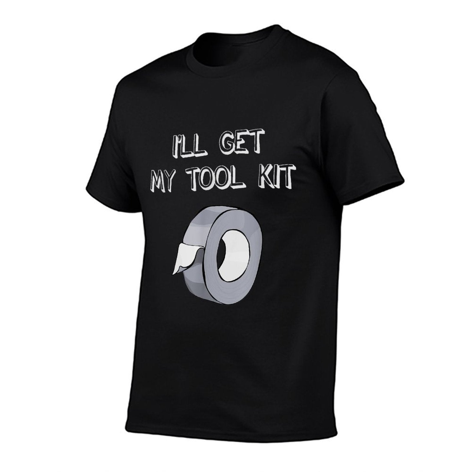 Ill Get My Tool Kit - Funny Duct Tape Fix It  Moisture-wicking T-Shirt