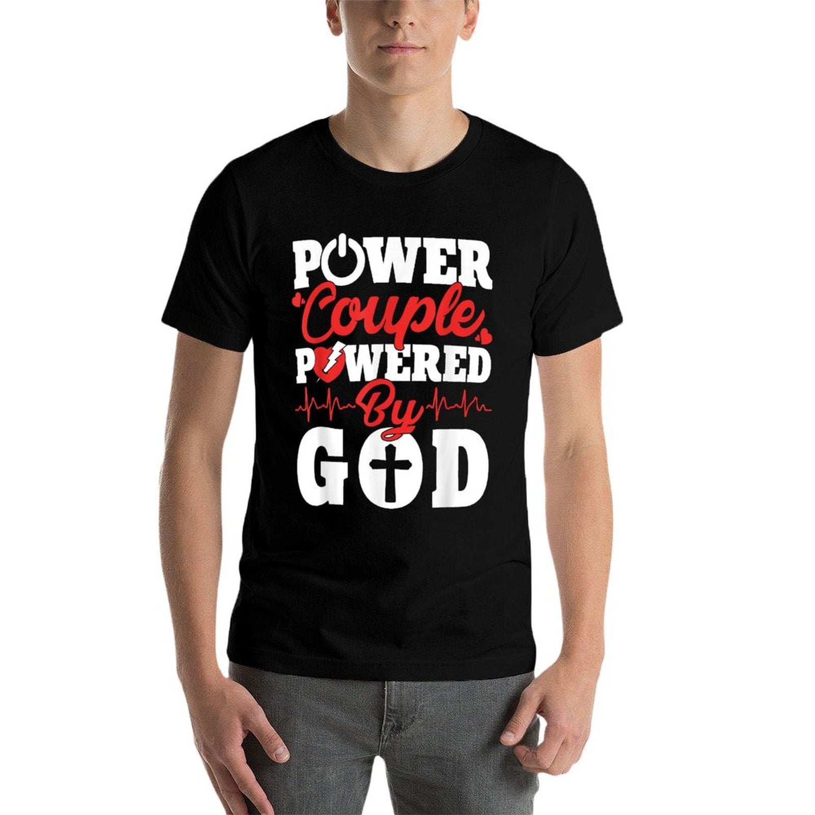 Power Couple Powered By God Christian Couples Matching V-day  High-quality Stitching T-Shirt