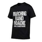 College And High School Marching Band Roadie Band Mom  Classic T-Shirt
