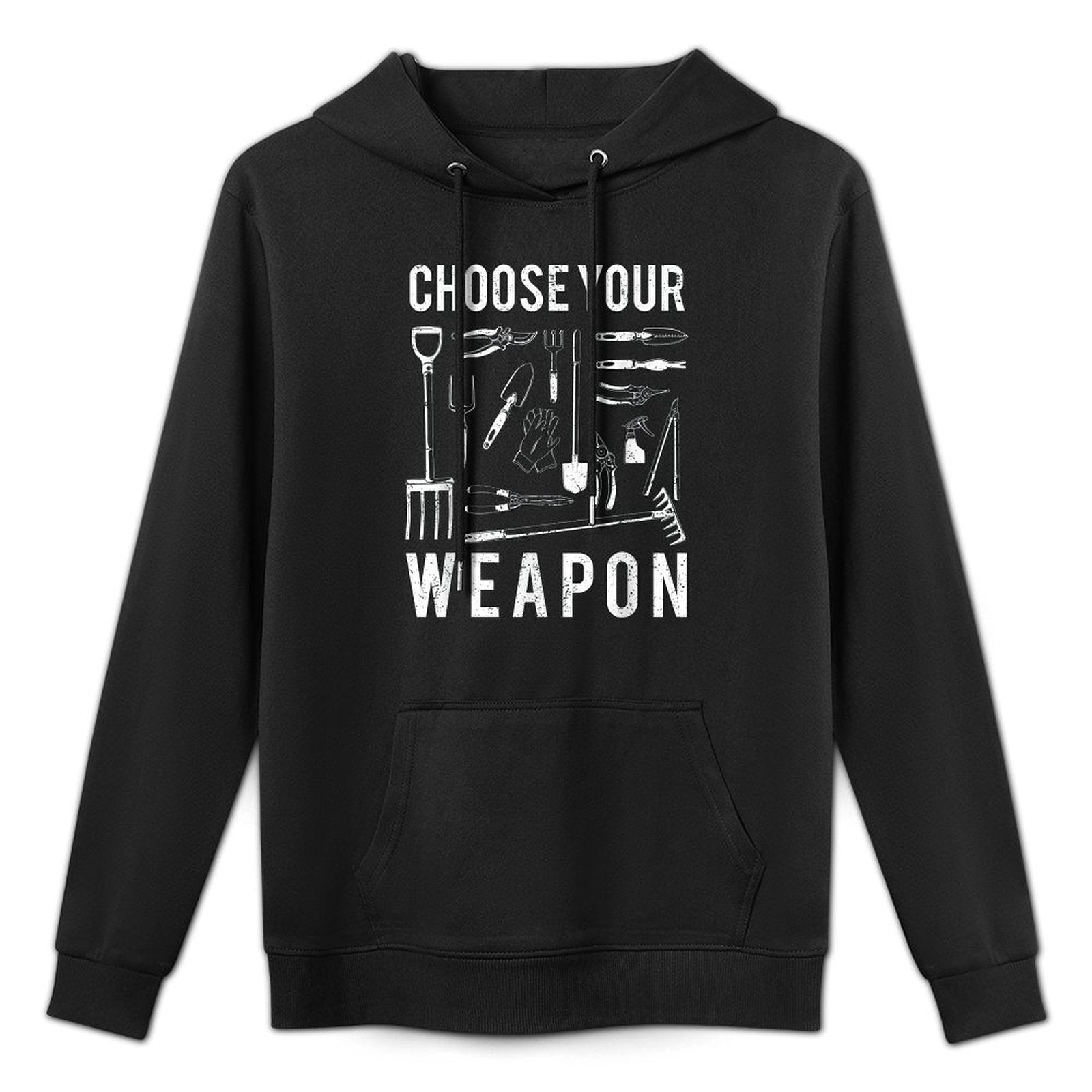 Funny Distressed Garden Gift Choose Your Weapon Garden Machine Washable Hoodie
