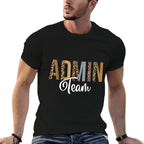 Admin Squad School Admin Team Principal Administrator  Tagless Design T-Shirt