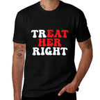 Funny Offensive Adult Humor Treat Her Right Eat Right  Lightweight T-Shirt