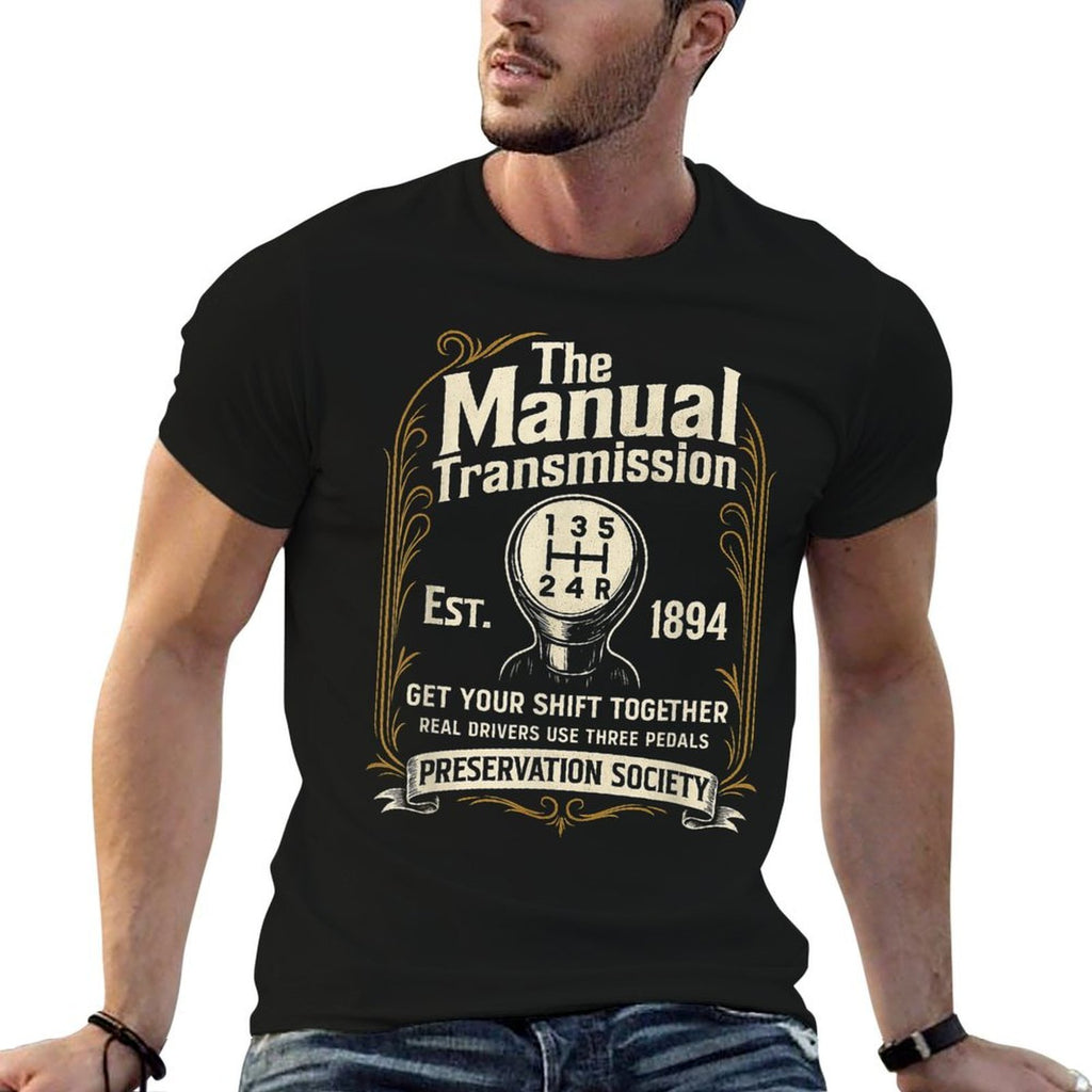 The Manual Transmission Preservation Society - Car Guy  High-quality Stitching T-Shirt