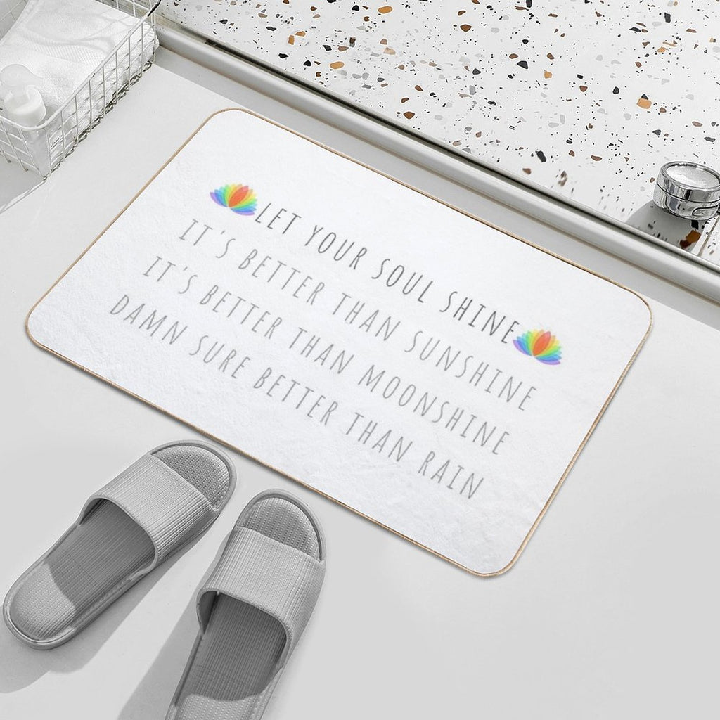 Let Your Soul Shine  Repositionable Bath Mat