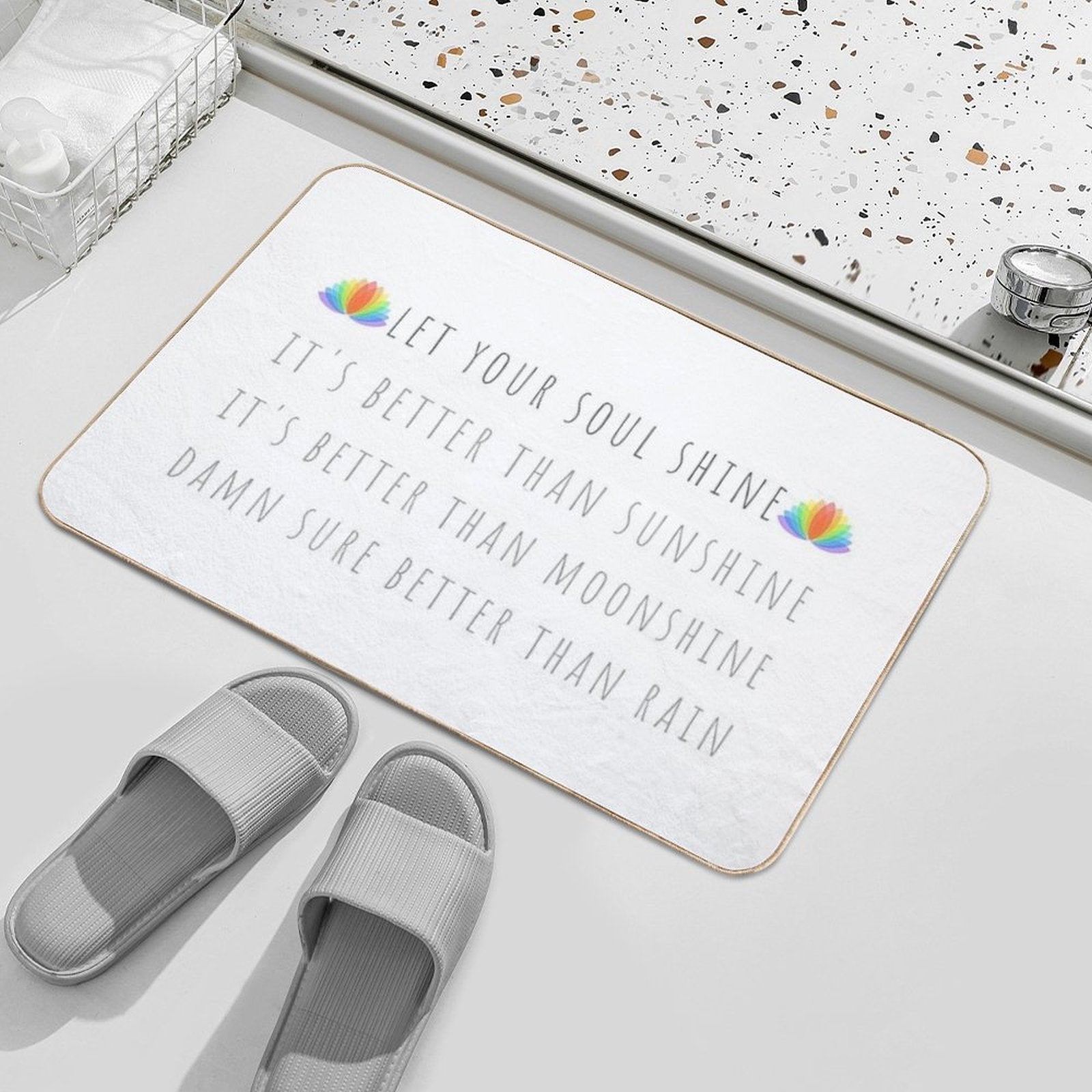Let Your Soul Shine  Repositionable Bath Mat
