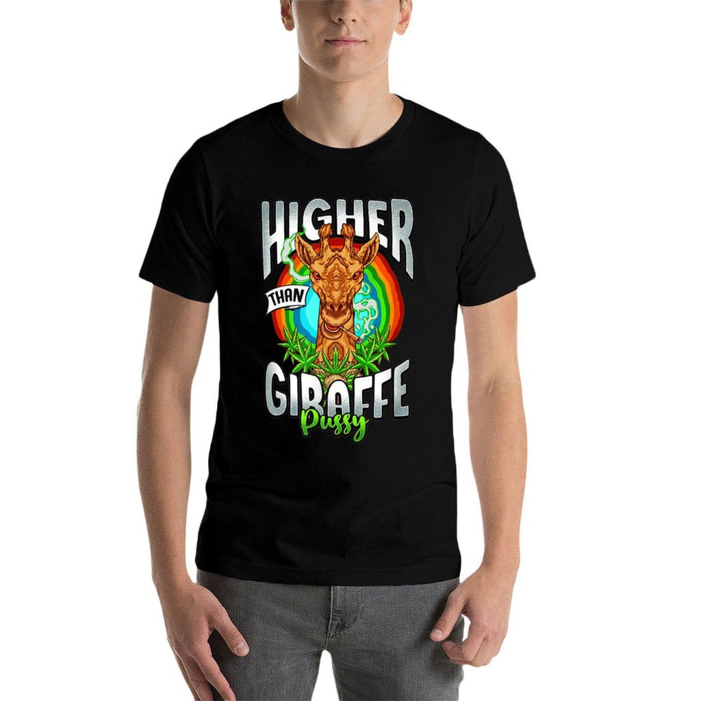 Higher Than Giraffe Pussy Funny Cannabis Marijuana Pot Lover  Relaxed-fit T-Shirt