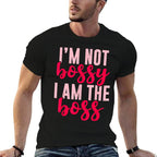 Funny Im Not Bossy Im The Boss Gift Women Cool Boss Lady  Summer-ready Fabric T-Shirt