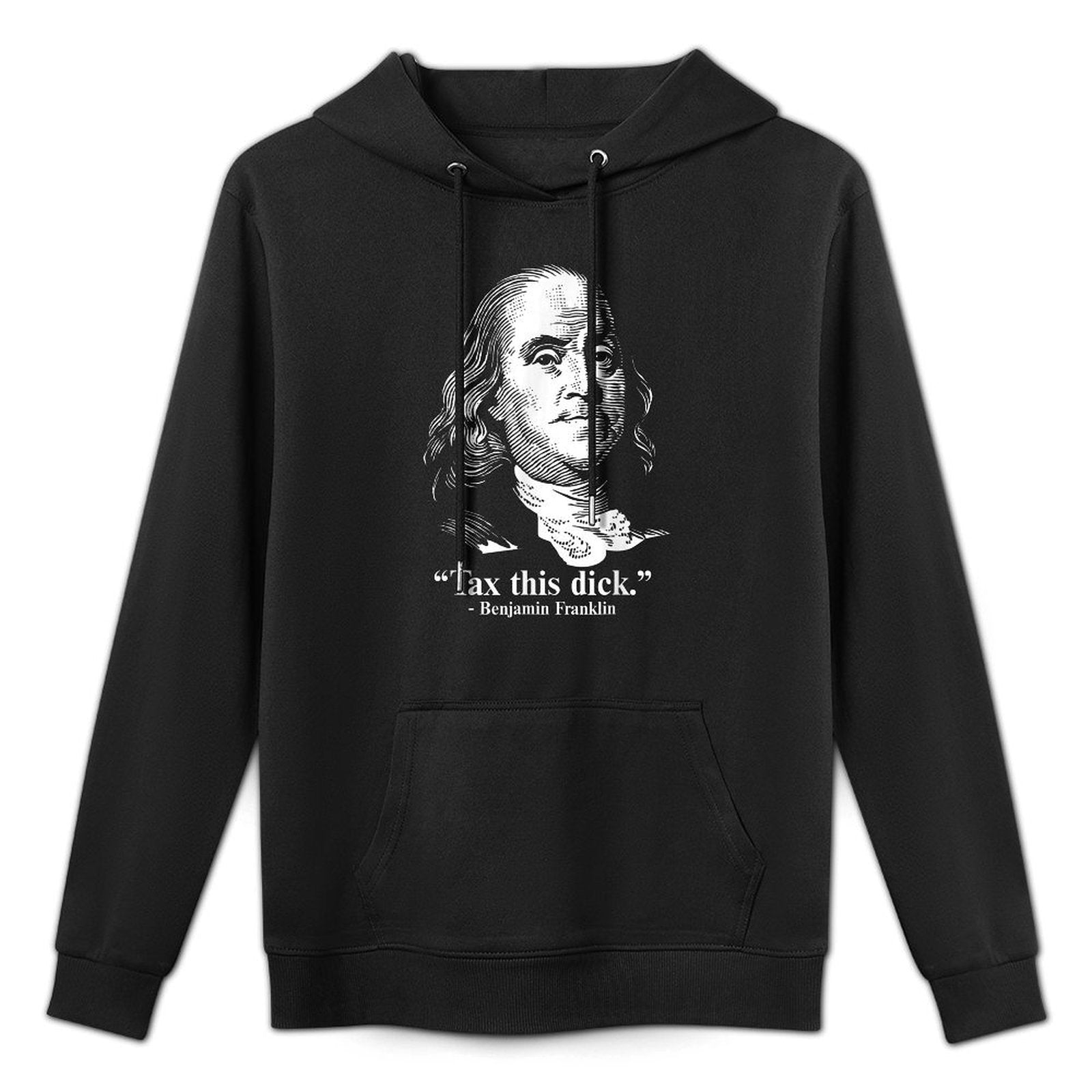 Benjamin Franklin Liberty Tax This Dick Republican Quotes Pilling-Resistant Hoodie