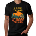 I Tow Things And I Know Things Fathers Day  Moisture-wicking T-Shirt
