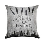 No Mourners No Funerals Soft Hidden Zipper Throw Pillow