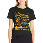 Stepping Into My July Birthday Religious Bday Afro Woman  Easy-care T-Shirt