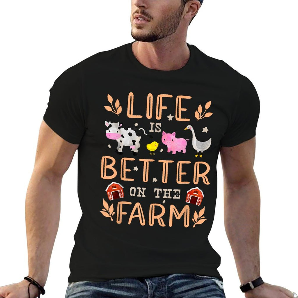 Life Is Better On The Farm Cute Animals Farmer Farming Girl  Affordable Price T-Shirt