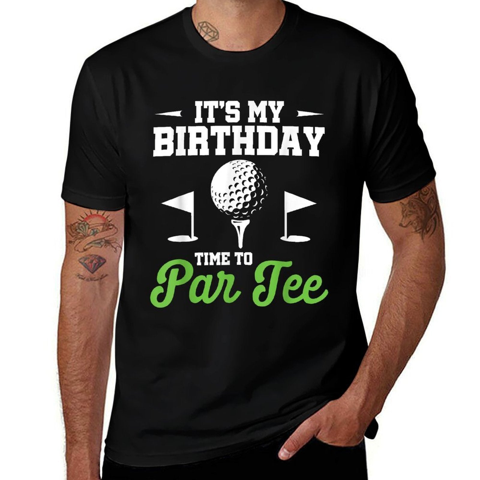 Its My Birthday Time To Par Golfer Golf Party Golfing  High-quality Stitching T-Shirt