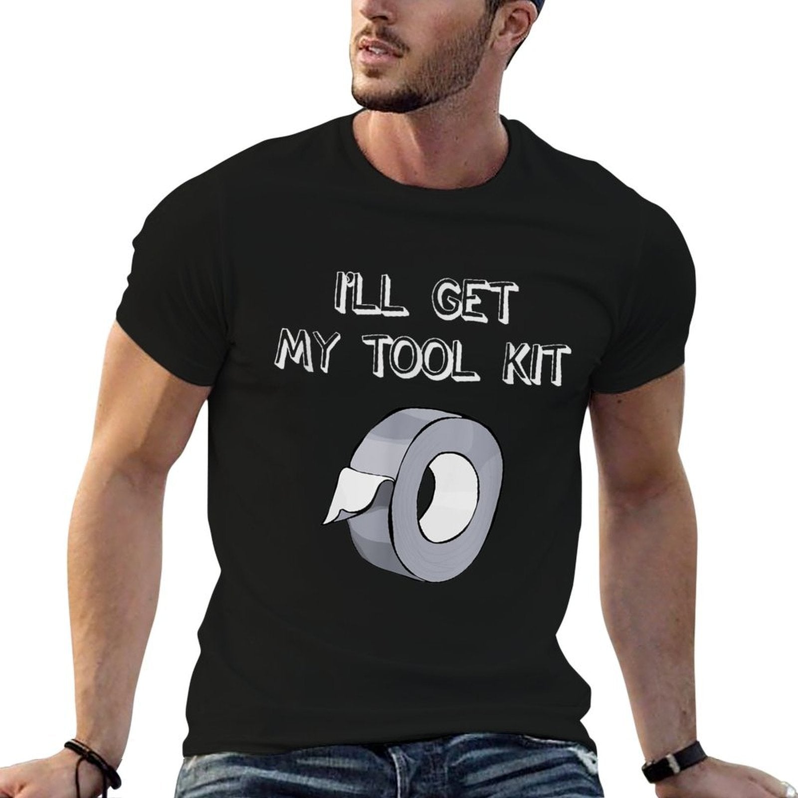 Ill Get My Tool Kit - Funny Duct Tape Fix It  Moisture-wicking T-Shirt