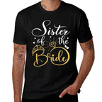 Sister Of The Bride Wedding Bridal Shower  Rolled Sleeves T-Shirt
