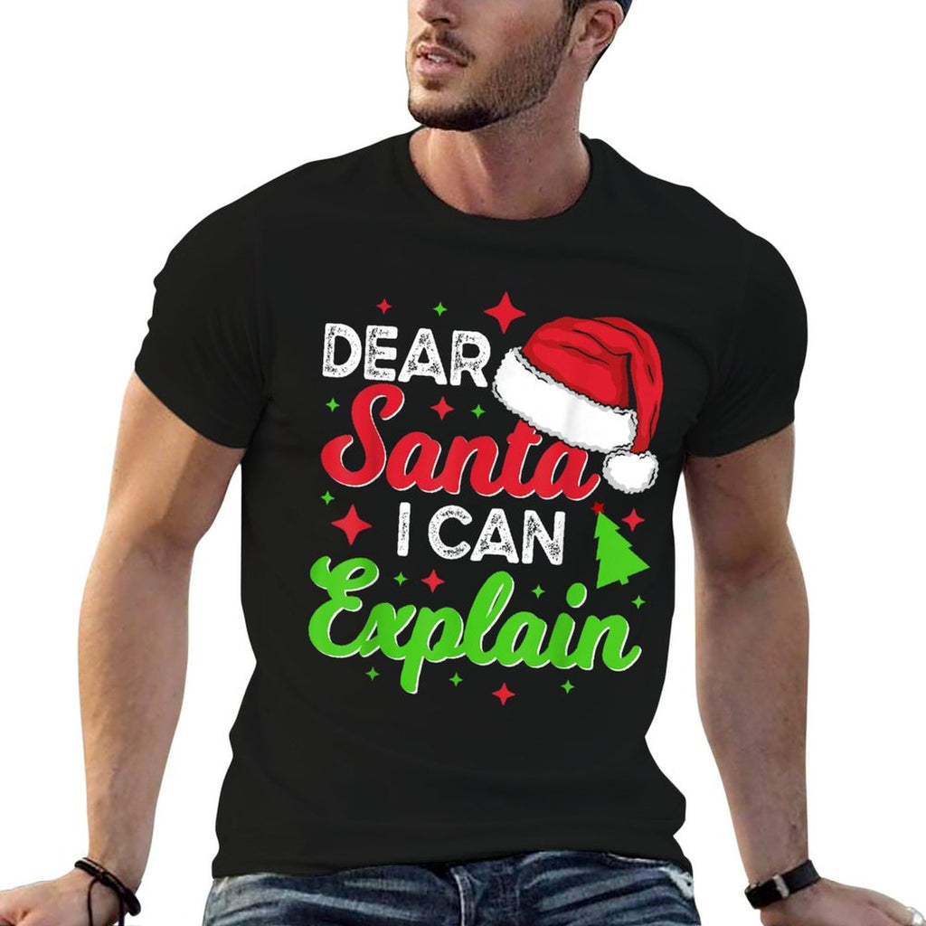 Dear Santa I Can Explain Funny Christmas Joke Santa Claus  Wrinkle-resistant T-Shirt