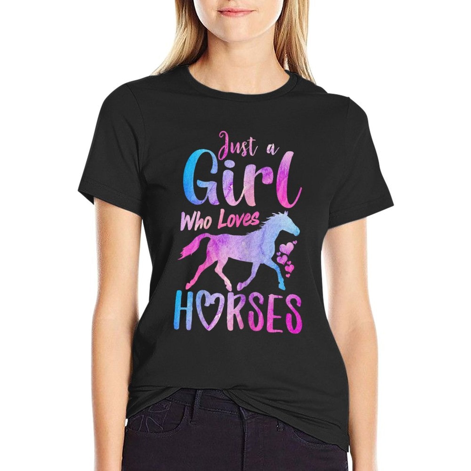 Just A Girl Who Loves Horses Riding Cute Horse Girls Women  Fade-proof Color T-Shirt