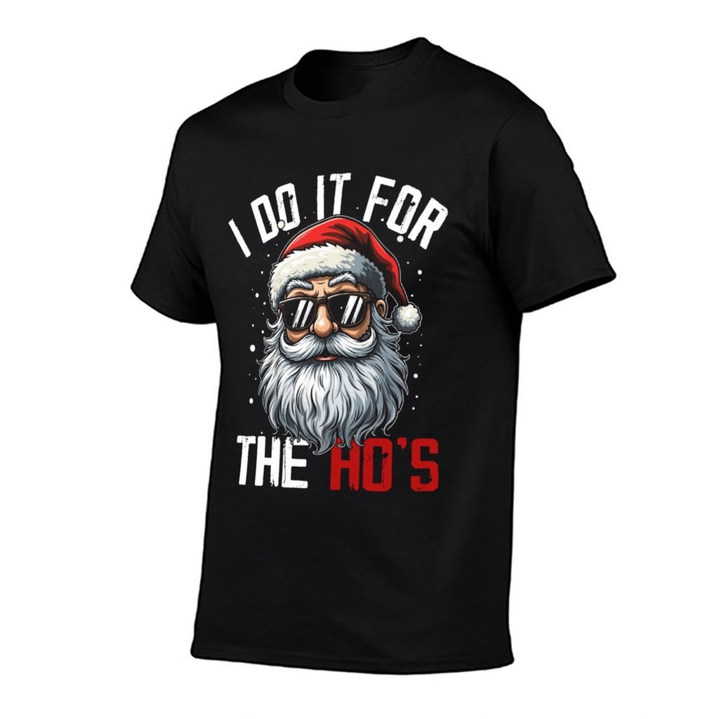Funny Christmas Santa Claus I Do It For The Hos Cute Xmas  Summer-ready Fabric T-Shirt